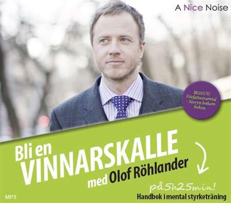 Bli en vinnarskalle - Olof Röhlander.