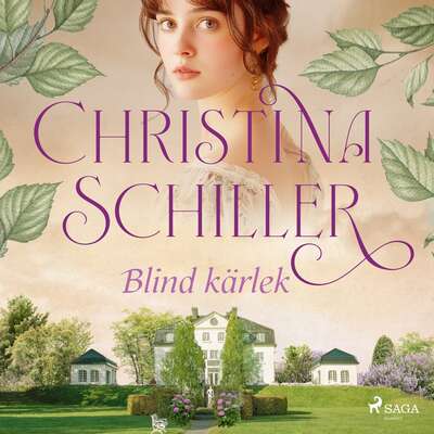 Blind kärlek - Christina Schiller.