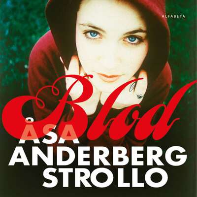 Blod - Åsa Anderberg Strollo.