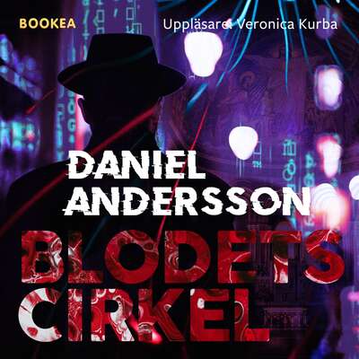 Blodets cirkel - Daniel Andersson.