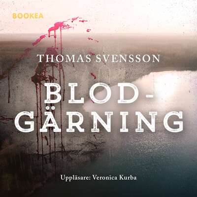 Blodgärning - Thomas Svensson.