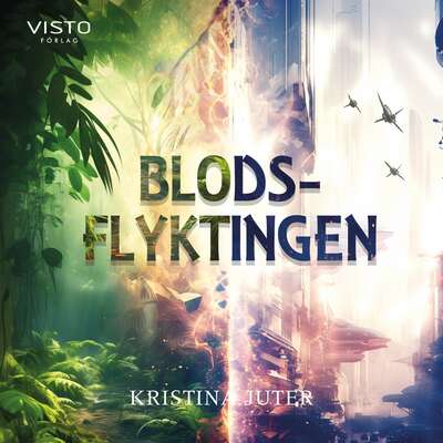 Blodsflyktingen - Kristina Juter.