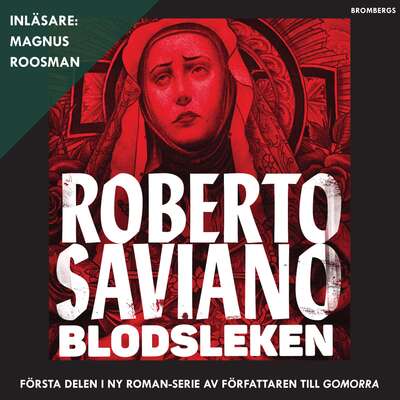 Blodsleken - Roberto Saviano.