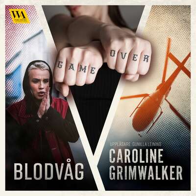 Blodvåg - Caroline Grimwalker.