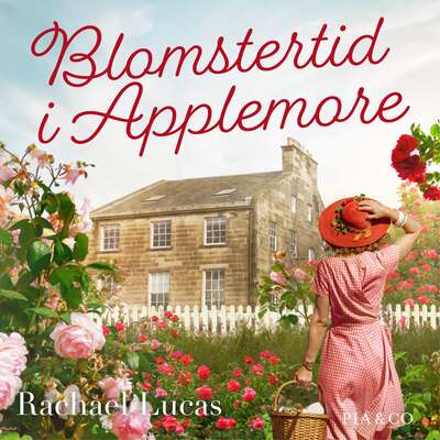 Blomstertid i Applemore - Rachael Lucas.