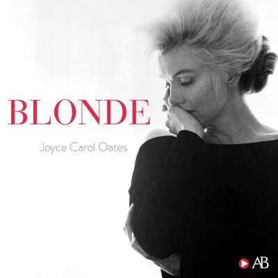 Blonde - Joyce Carol Oates.