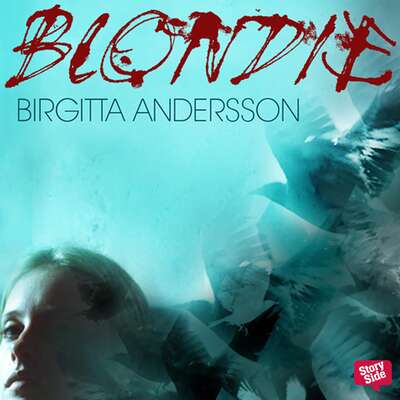 Blondie - Birgitta Andersson.