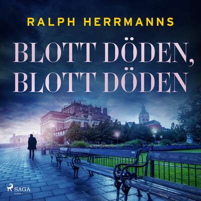 Blott döden, blott döden - Ralph Herrmanns.