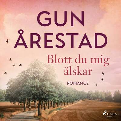 Blott du mig älskar - Gun Årestad.