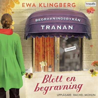 Blott en begravning - Ewa Klingberg.