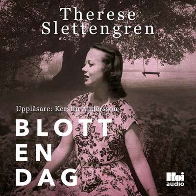 Blott en dag - Therese Slettengren.