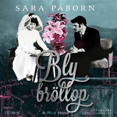 Blybröllop - Sara Paborn.