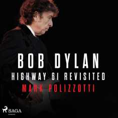 Bob Dylan - Highway 61 Revisited