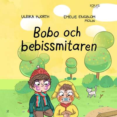 Bobo och bebissmitaren - Ulrika Hjorth.