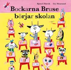 Bockarna Bruse börjar skolan