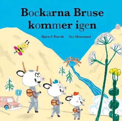 Bockarna Bruse kommer igen - Bjørn F Rørvik.