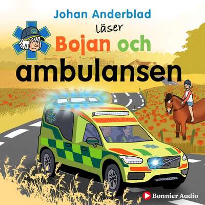 Bojan och ambulansen - Johan Anderblad.