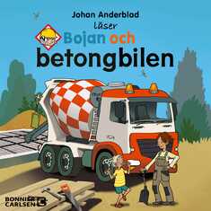 Bojan och betongbilen