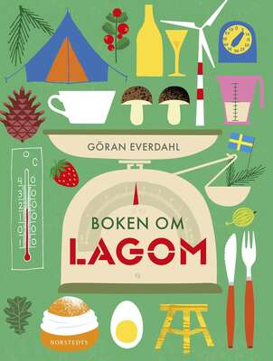 Boken om lagom - Göran Everdahl.