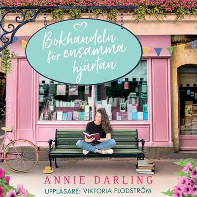 Bokhandeln för ensamma hjärtan - Annie Darling.