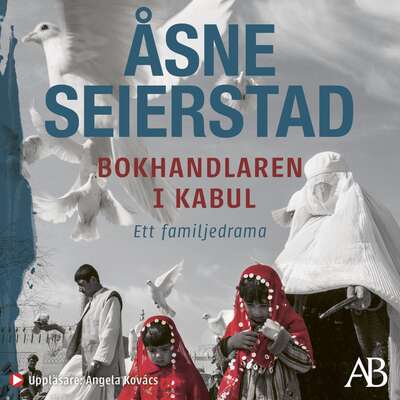 Bokhandlaren i Kabul - Åsne Seierstad.