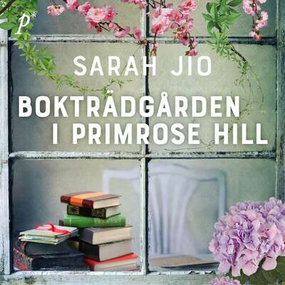 Bokträdgården i Primrose Hill - Sarah Jio.