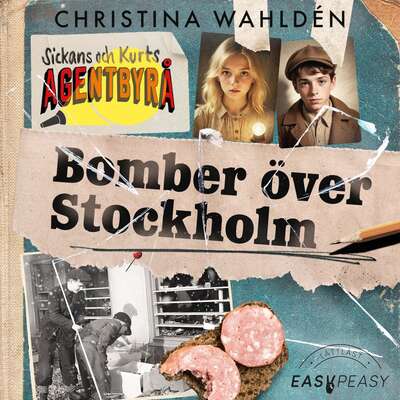 Bomber över Stockholm - Christina Wahldén.