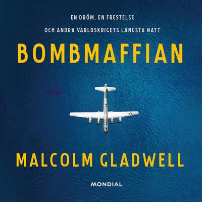 Bombmaffian - Malcolm Gladwell.