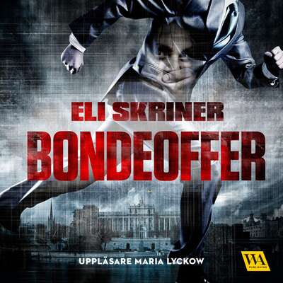 Bondeoffer - Eli Skriner.