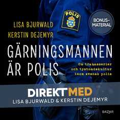 Bonusmaterial: DIREKT MED Kerstin Dejemyr och Lisa Bjurwald