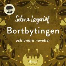 Bortbytingen och andra noveller