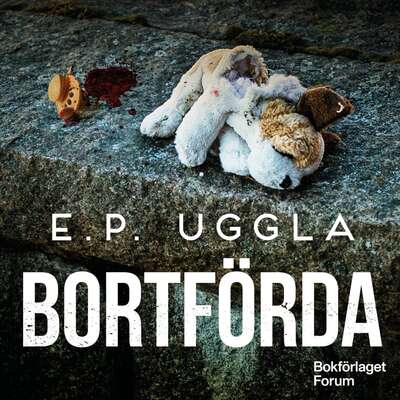 Bortförda - E. P. Uggla.