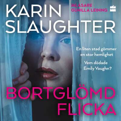 Bortglömd flicka - Karin Slaughter.