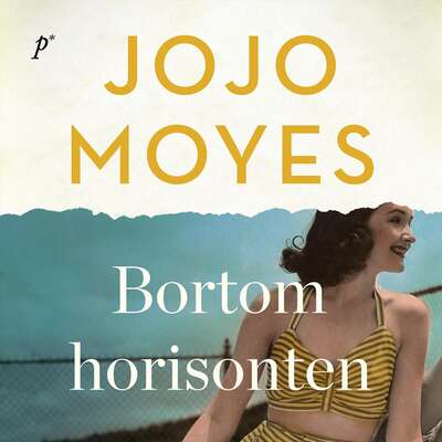 Bortom horisonten - Jojo Moyes .