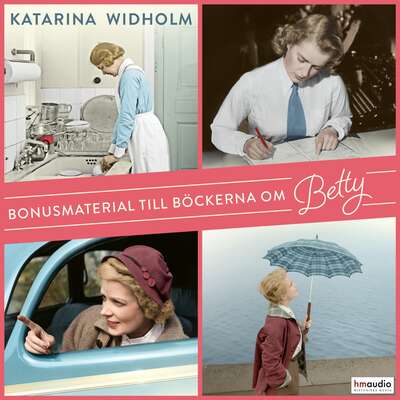 Böckerna om Betty : bonusmaterial - Katarina Widholm.