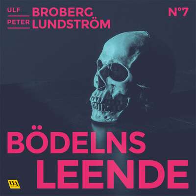 Bödelns leende - Ulf Broberg och Peter Lundström.