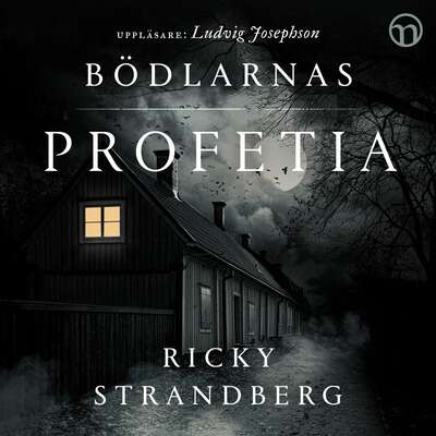 Bödlarnas profetia - Ricky Strandberg.