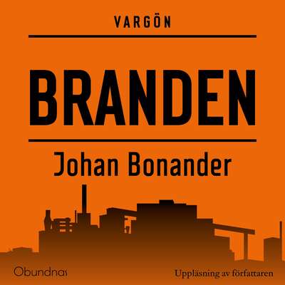 Branden - Johan Bonander.