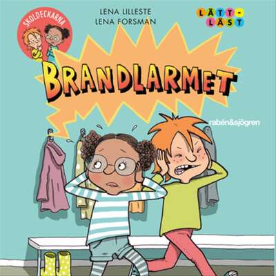 Brandlarmet - Lena Lilleste.