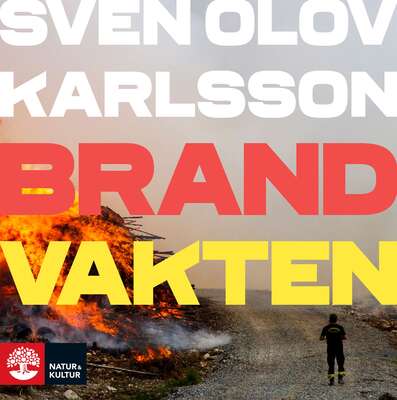 Brandvakten - Sven Olov Karlsson.