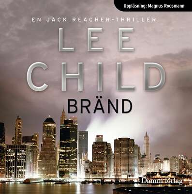 Bränd - Lee Child.