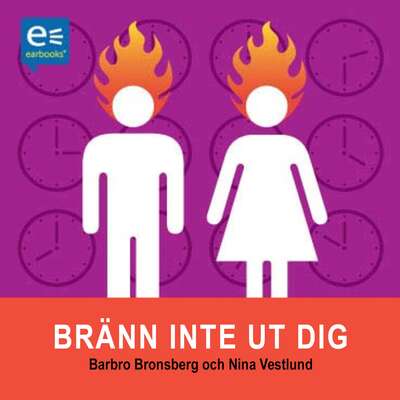 Bränn inte ut dig - Barbro Bronsberg och Nina Vestlund.