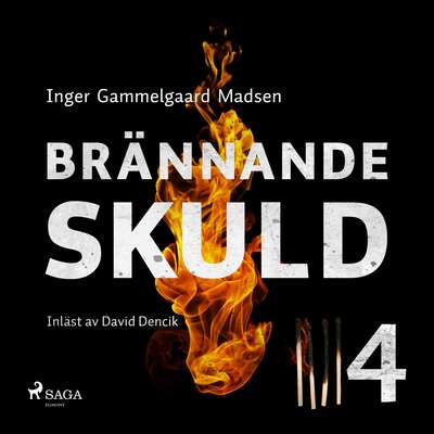 Brännande skuld: Avsnitt 4 - Inger Gammelgaard Madsen.