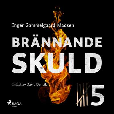 Brännande skuld: Avsnitt 5 - Inger Gammelgaard Madsen.