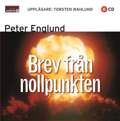 Brev från nollpunkten - Peter Englund.