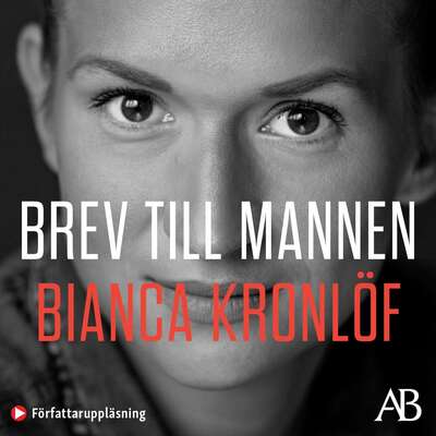 Brev till mannen - Bianca Kronlöf.