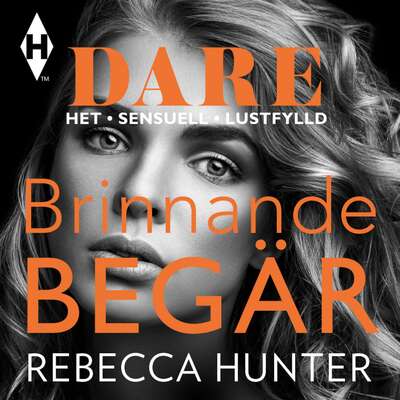 Brinnande begär - Rebecca Hunter.