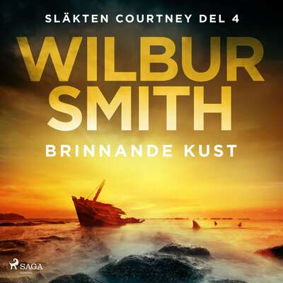 Brinnande kust - Wilbur Smith.