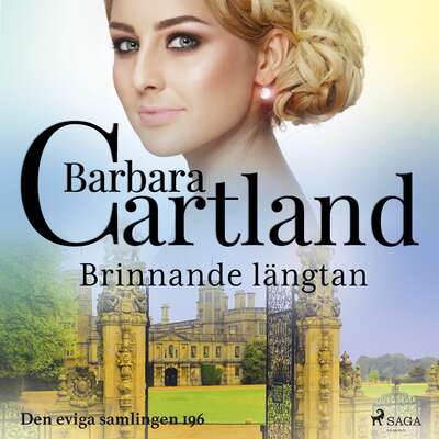 Brinnande längtan - Barbara Cartland.