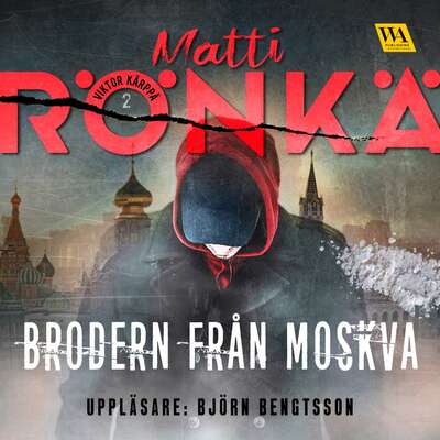 Brodern från Moskva - Matti Rönkä.